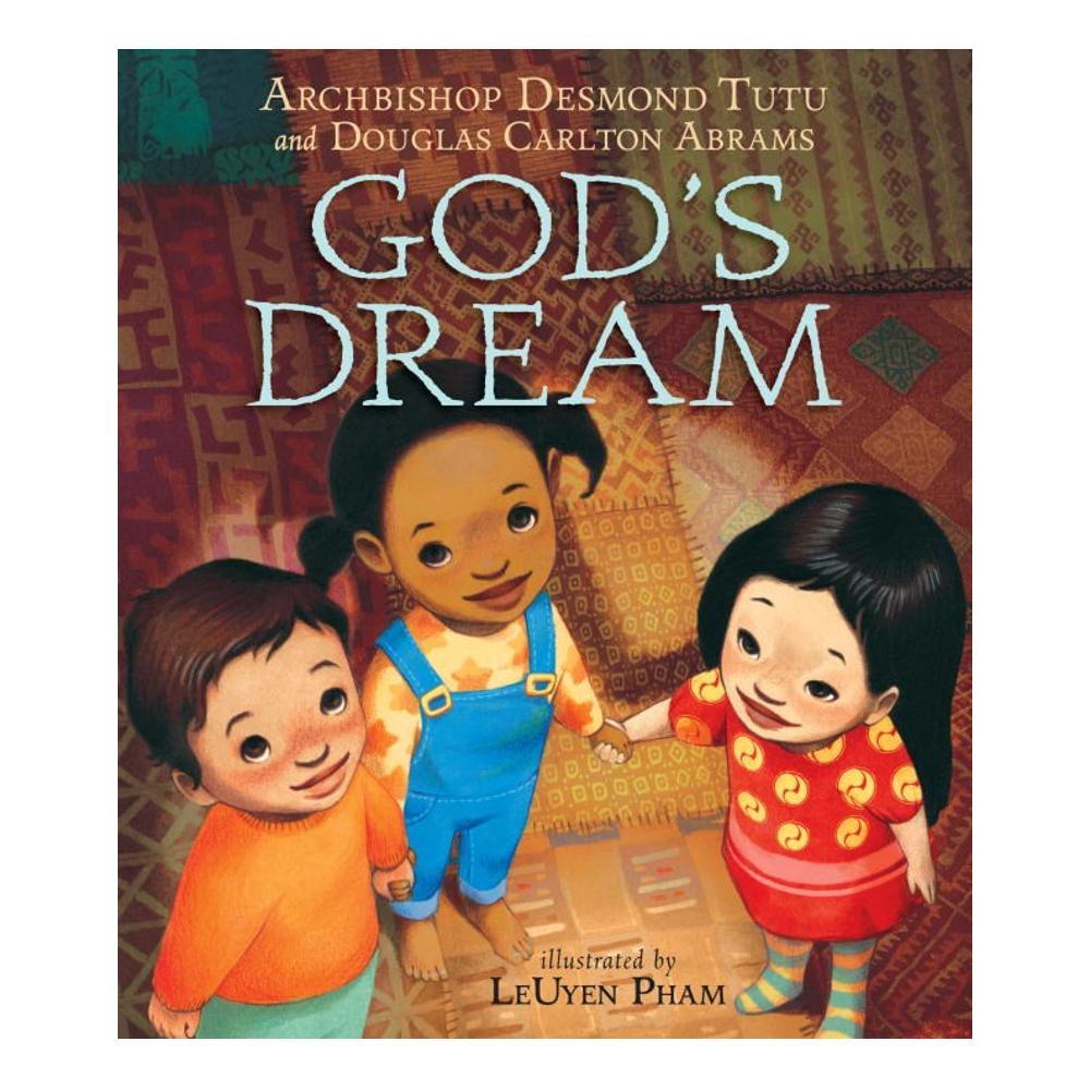  God's Dream By Desmond Tutu