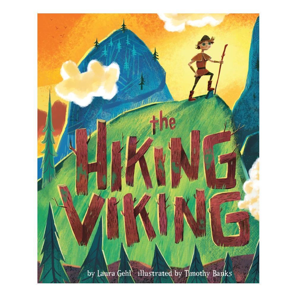  The Hiking Viking By Laura Gehl