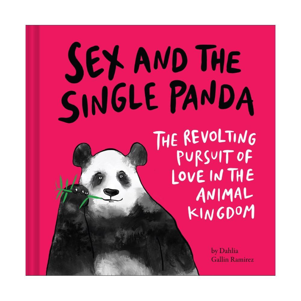  Sex And The Single Panda By Dahlia Gallin Ramirez