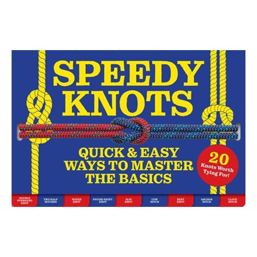  Speedy Knots By Lindy Pokorny