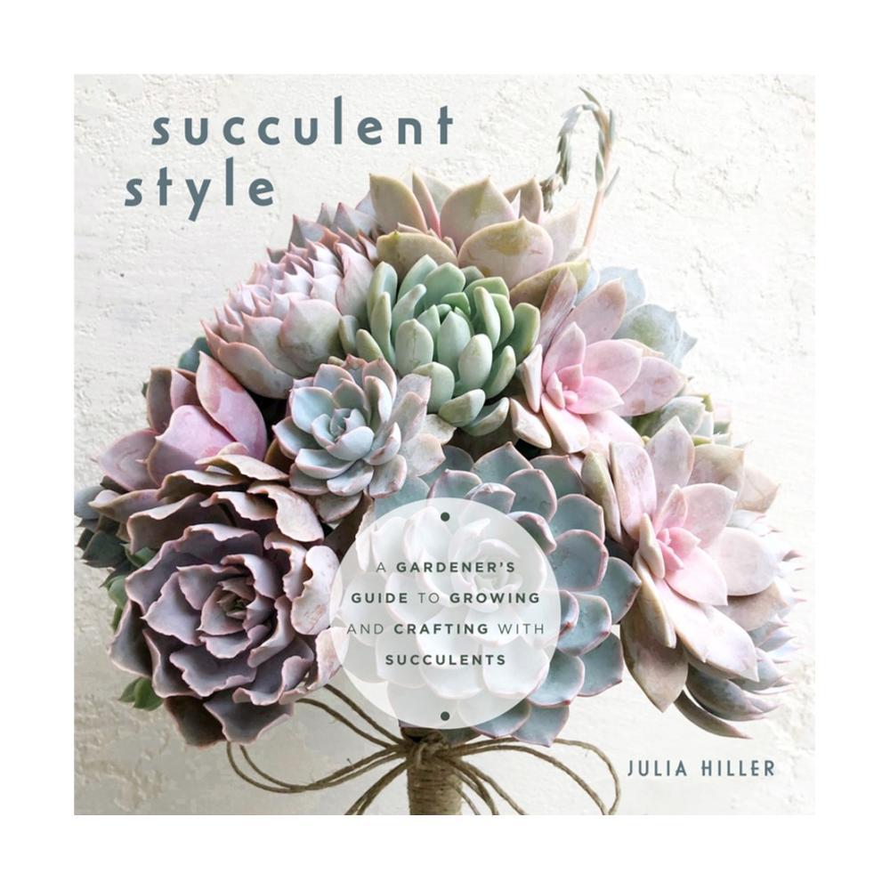  Succulent Style By Julia Hiller