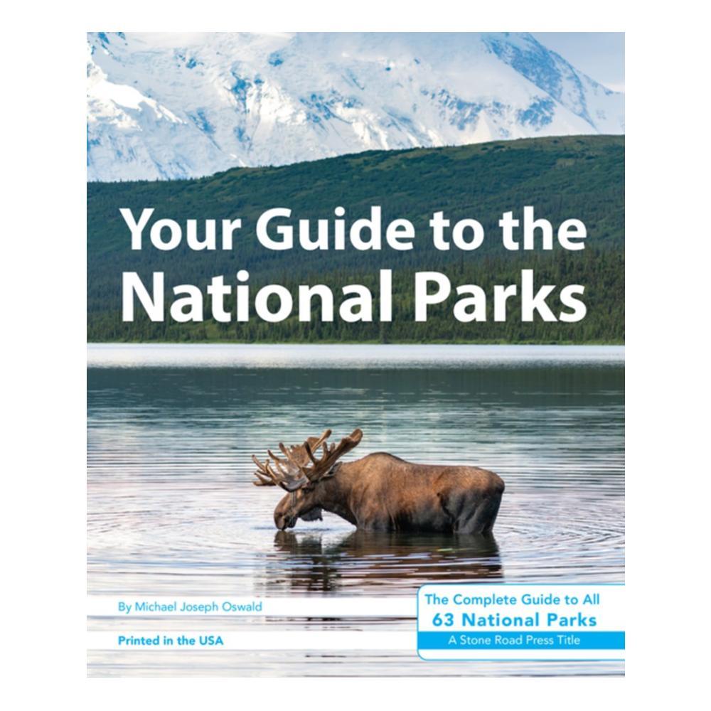  Your Guide To The National Parks By Michael Joseph Oswald