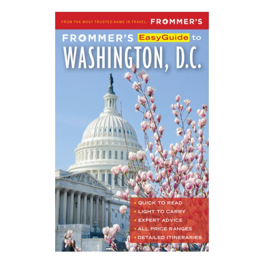 Frommer's EasyGuide to Washington, D.C. (8th Edition) FROMMERS