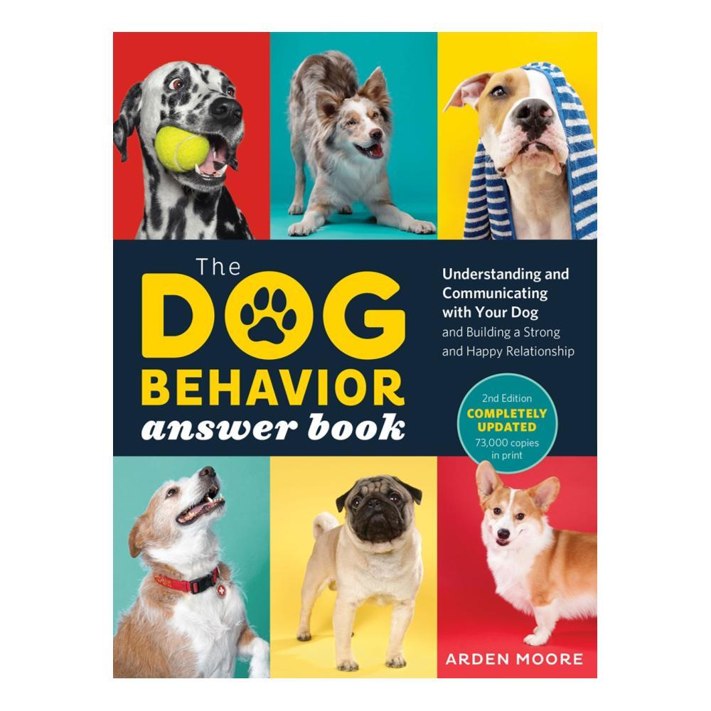  The Dog Behavior Answer Book, 2nd Edition By Arden Moore