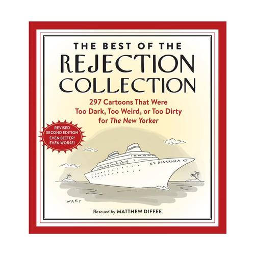 The Best of the Rejection Collection by Matthew Diffee