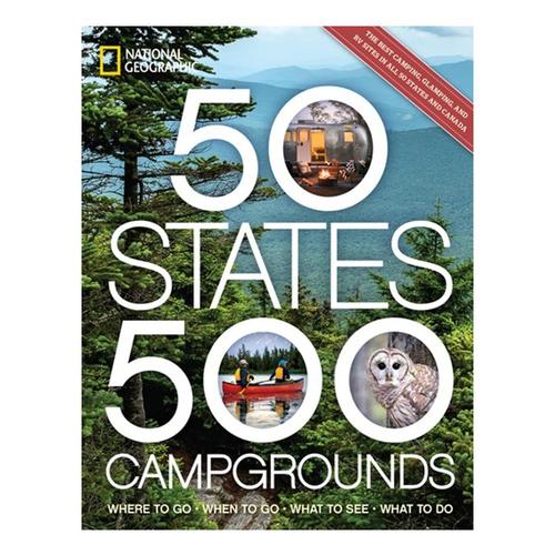 National Geographic 50 States, 500 Campgrounds by Joe Yogerst