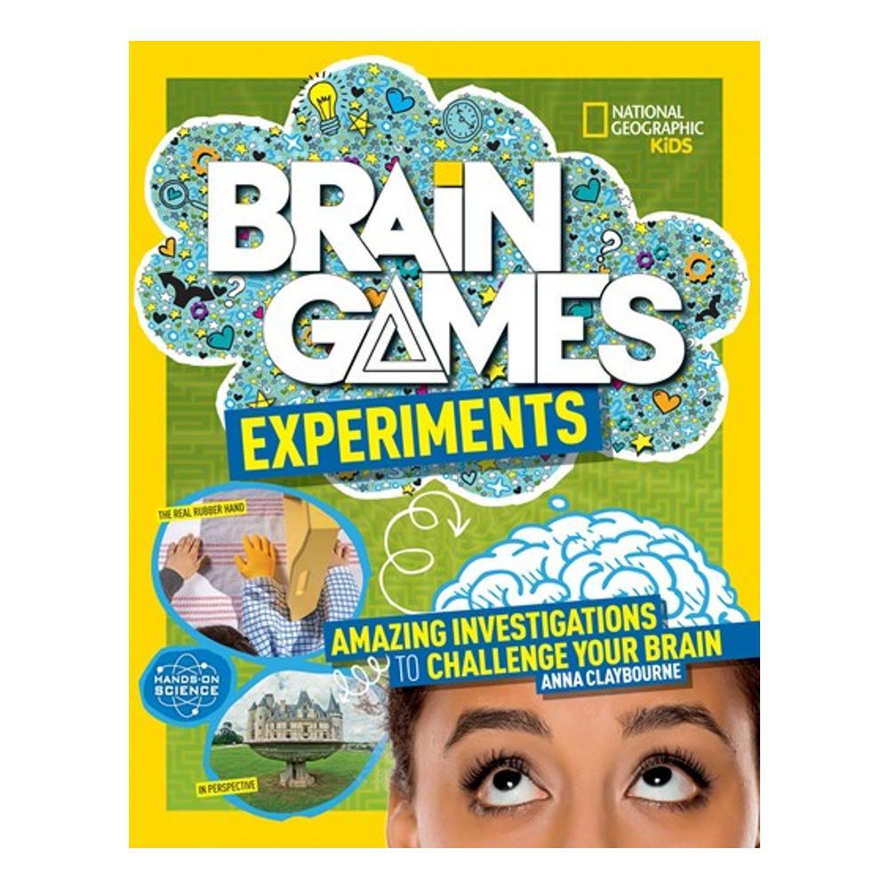  National Geographic Kids Brain Games : Experiments By Anna Claybourne