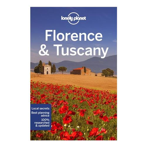 Lonely Planet Florence & Tuscany Travel Guide - 12th Edition