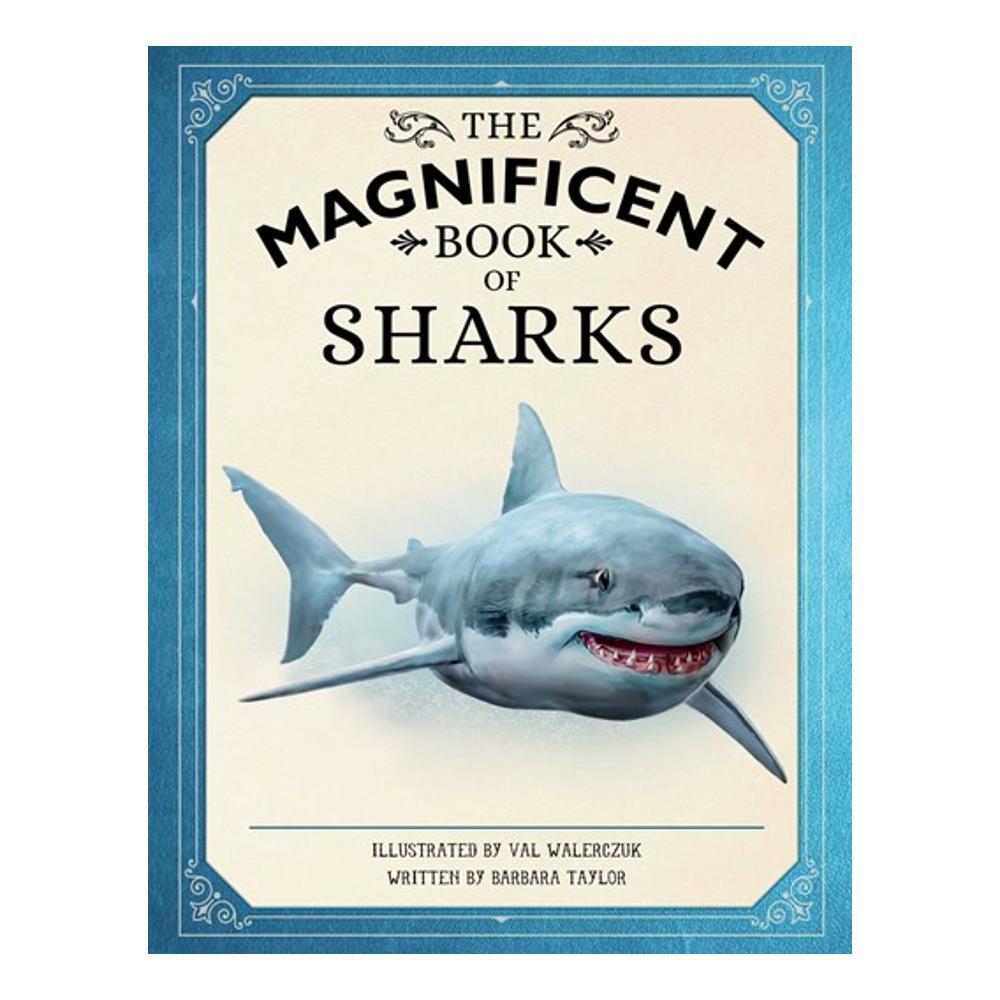  The Magnificent Book Of Sharks By Barbara Taylor And Weldon Owen
