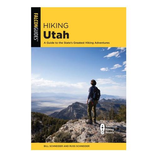 Hiking Utah by Bill Schneider and Russ Schneider