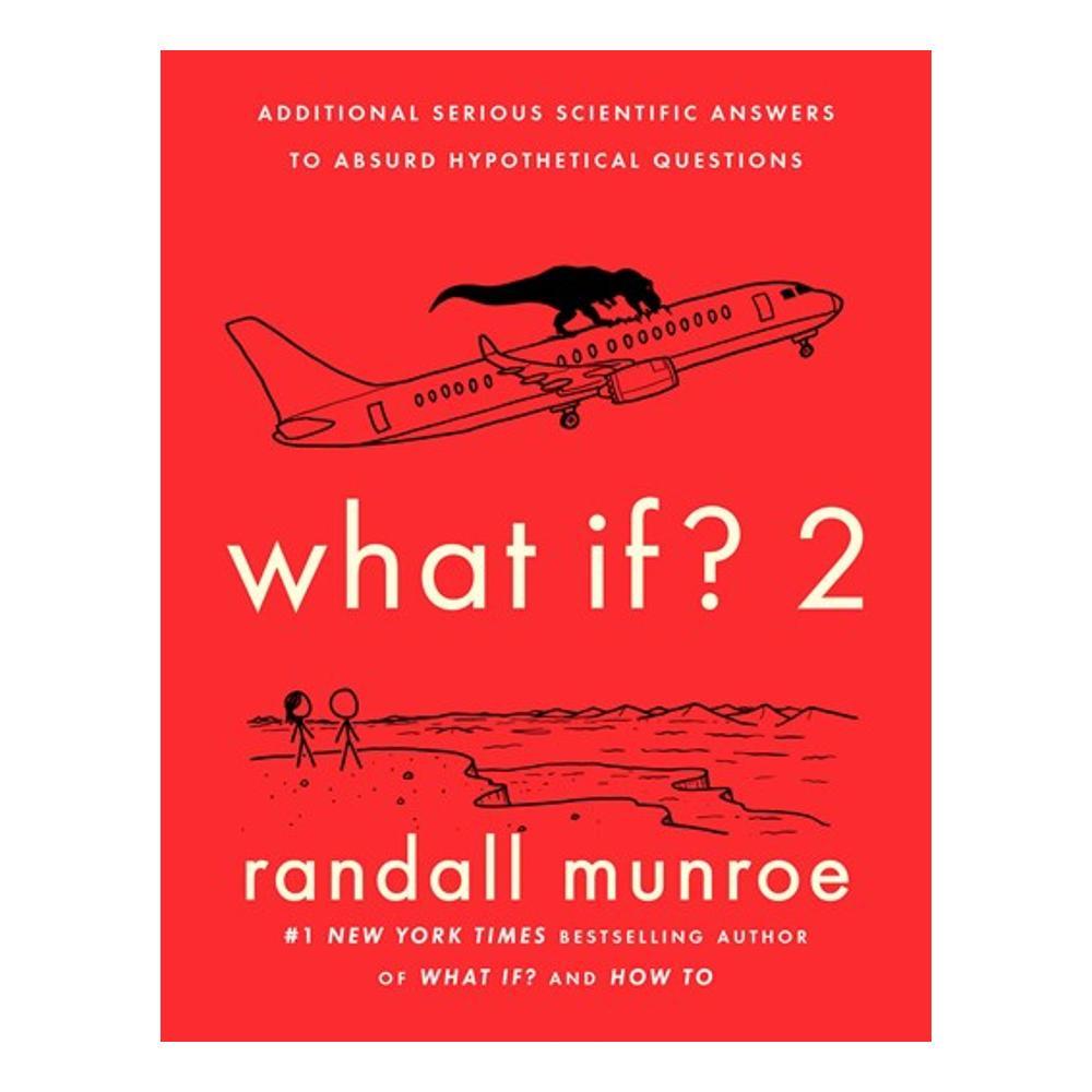  What If ? 2 By Randall Munroe