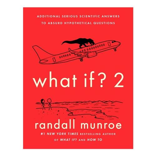 What If? 2 by Randall Munroe