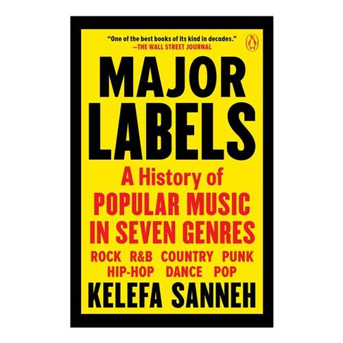 Major Labels by Kelefa Sanneh