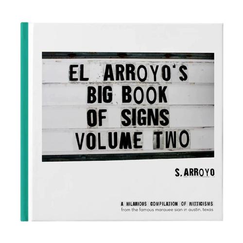 El Arroyo Big Book of Signs: Volume Two