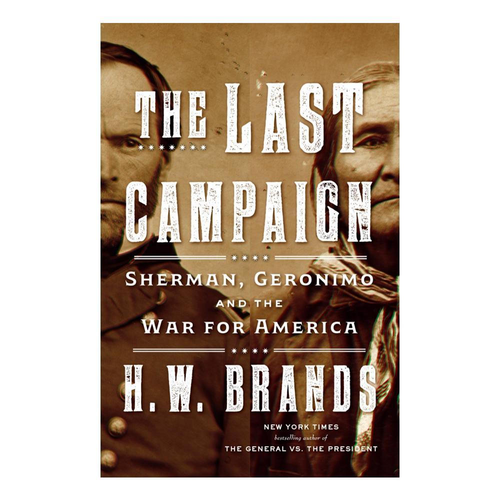  The Last Campaign By H.W.Brands