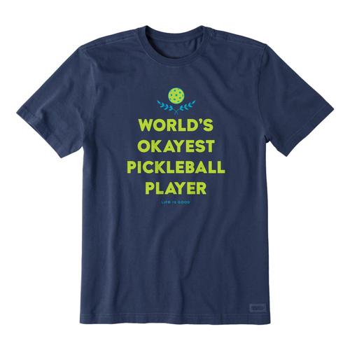 Life is Good Men's World's Okayest Pickleball Player Crusher-LITE Tee Darkestblue